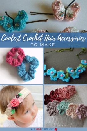 22+ Coolest Crochet Hair Accessories to Make | AllFreeCrochet.c